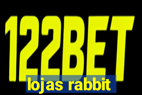 lojas rabbit